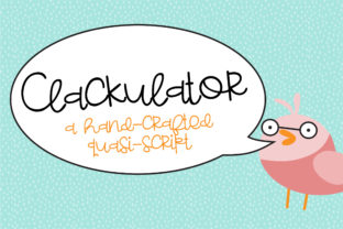 Clackulator: A Handwritten Font with Editorial Charm