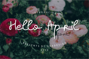 Hello April: A Designer’s Review of a Romantic Script Font