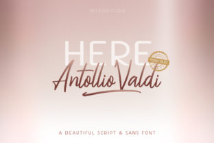 Here Antollio Valdi Duo: The Font Pair That Gives Your Campaign a Clearer Voice