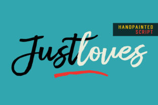 Justloves Font Review: Handwritten Charm for Campaign Design