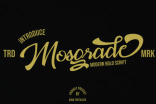 Mosgrade: A Script Typeface That Brings Vintage Charm to Campaign Graphics